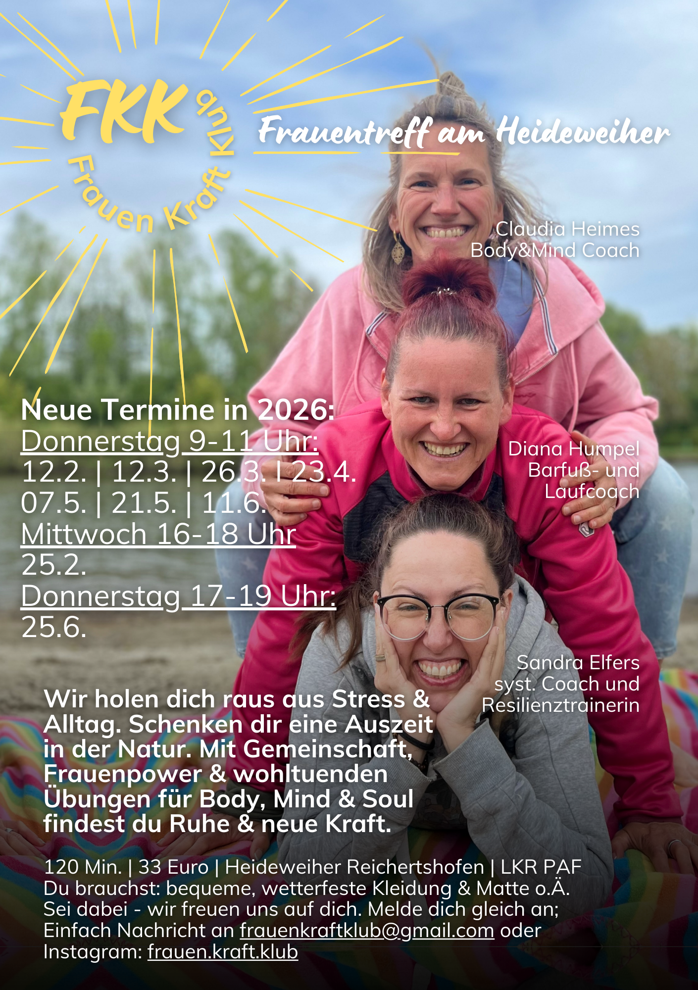 FKK - Treff Flyer A5Claudia Heimes Body&Mind Trainerin Diana Humpel Barfuß- und Laufcoach Sandra Elfers Gesundheits- und Resilienzcoach Wir gönnen uns eine Auszeit vom Alltagstress und stärken un(1)